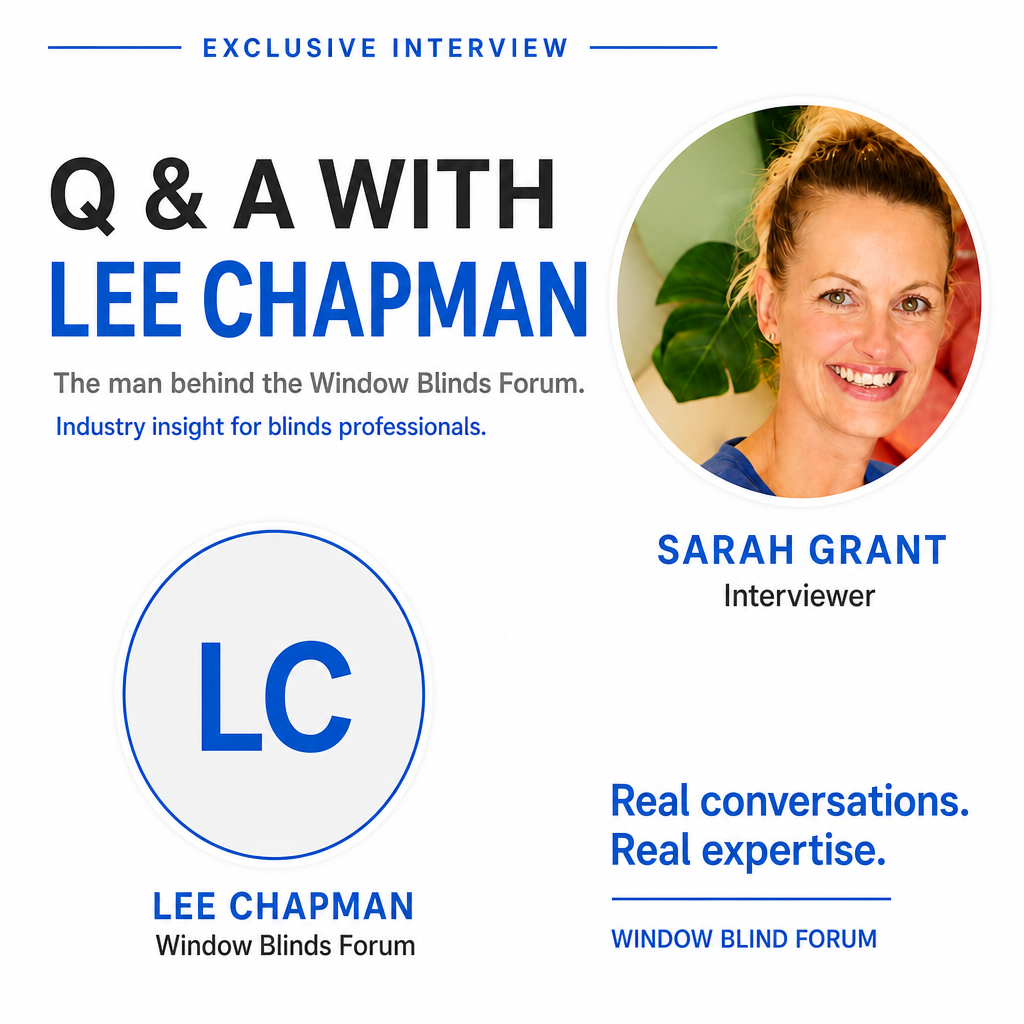 Exclusive interview Q&A with Lee Chapman — Window Blinds Forum